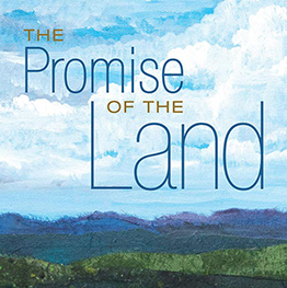The Ecological Roots of Passover: The Promise of the Land Haggadah